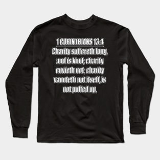 Bible Verse 1 Corinthians 13:4 Long Sleeve T-Shirt